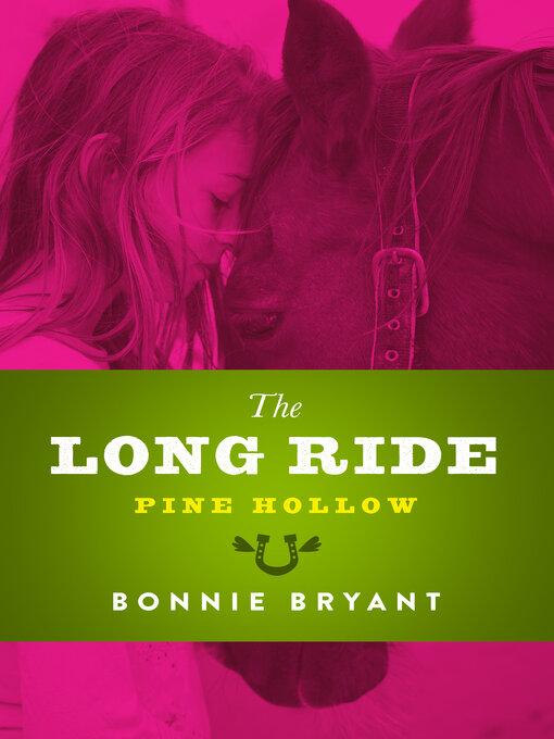 Title details for The Long Ride by Bonnie Bryant - Available